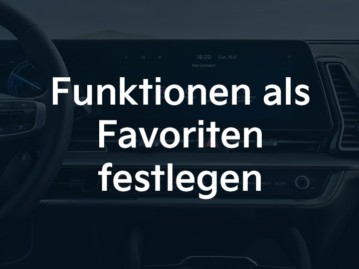 Sportage AVN: Funktionen als Favoriten festlegen