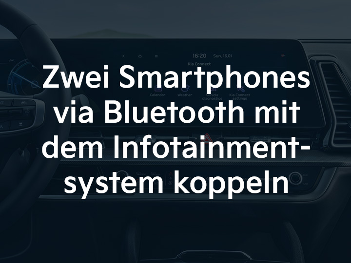 Sportage AVN: Zwei Smartphones via Bluetooth koppeln